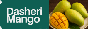 Dasheri Mango
